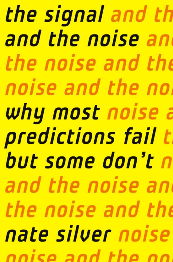 Image of the book "The Signal and the Noise" by Nate Silver